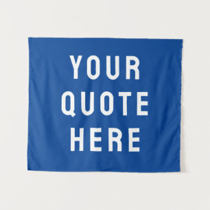 Custom Your Quote Banner Personalised Royal Blue Tapestry