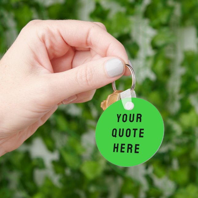 Custom Your Quote Here Gift Lime Personalised Key Ring (Hand)