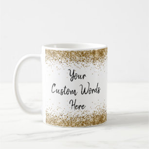 Custom Your Words Here Personalised White and Gold Coffee Mug