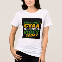 Customer Cyaa Ruin Mi Vibes Today