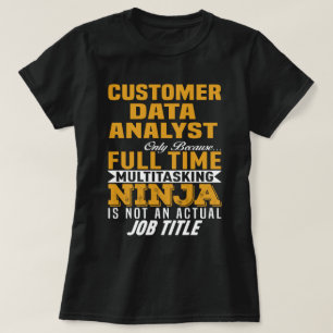 Customer Data Analyst T-Shirt