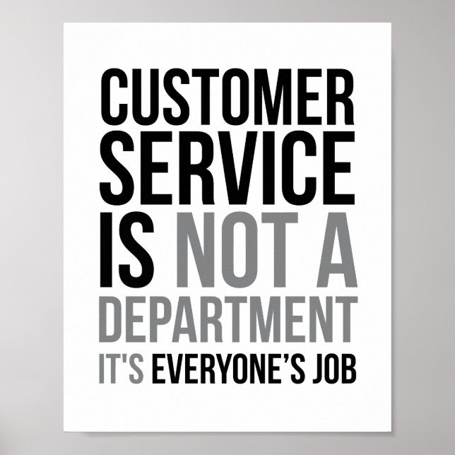 Customer Service Is Not A Department Poster (Front)