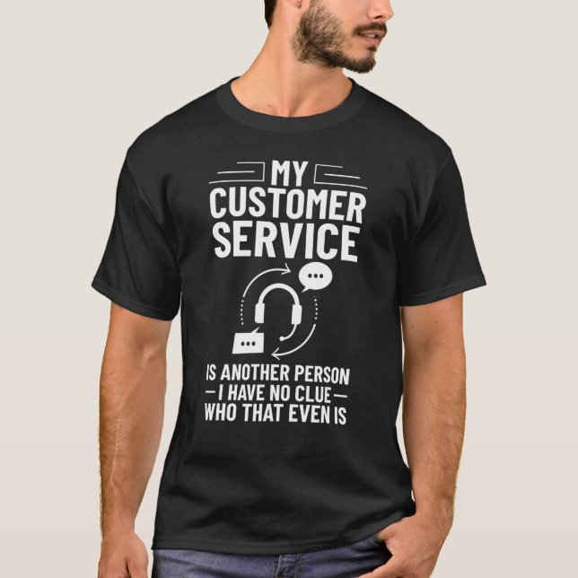 Customer Service Voice Tech Hotline Technical Supp T-Shirt (Front)