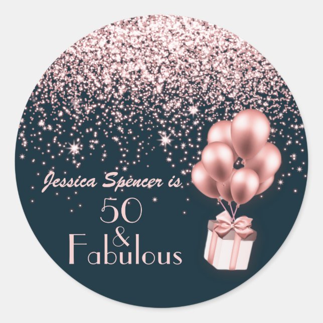 Customisable 50 & Fabulous Rose Gold 50th Birthday Classic Round Sticker (Front)