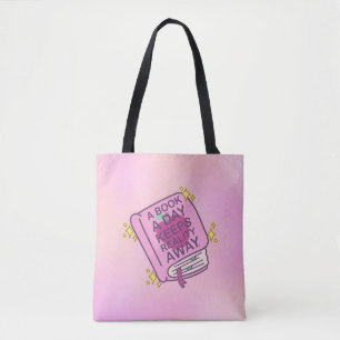 Customisable - A Book A Day Keeps Reality Away Tote Bag
