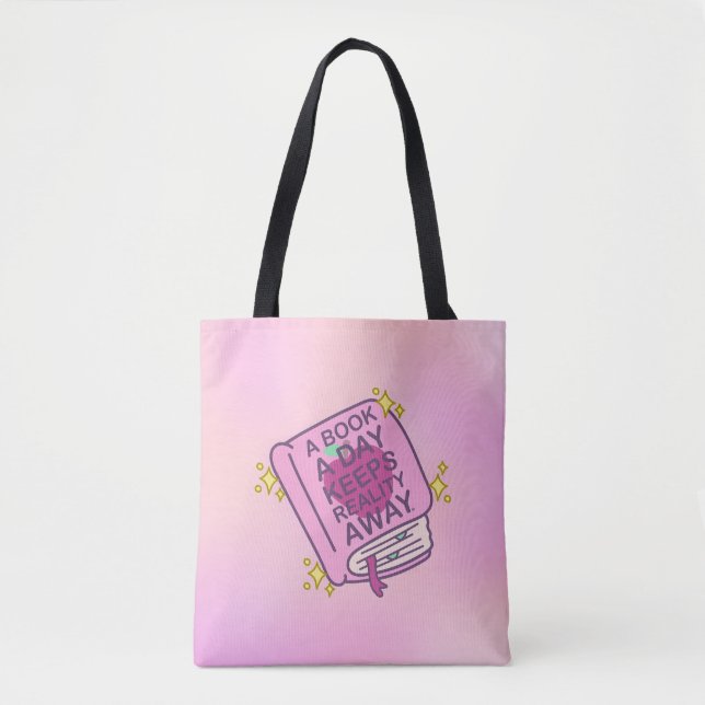 Customisable - A Book A Day Keeps Reality Away Tote Bag (Front)
