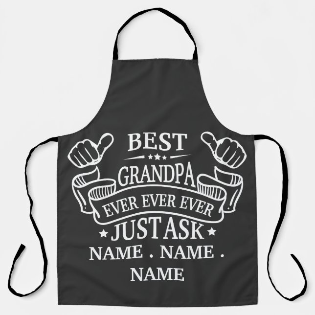 Customisable Best Grandpa Just Ask Child's Name Apron (Front)