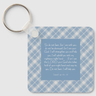 Customisable Bible Verse Isaiah 41:10, 13  Key Ring