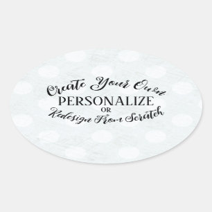 Customisable Blank - Create Your Own Oval Sticker