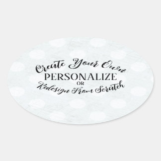 Customisable Blank - Create Your Own Oval Sticker
