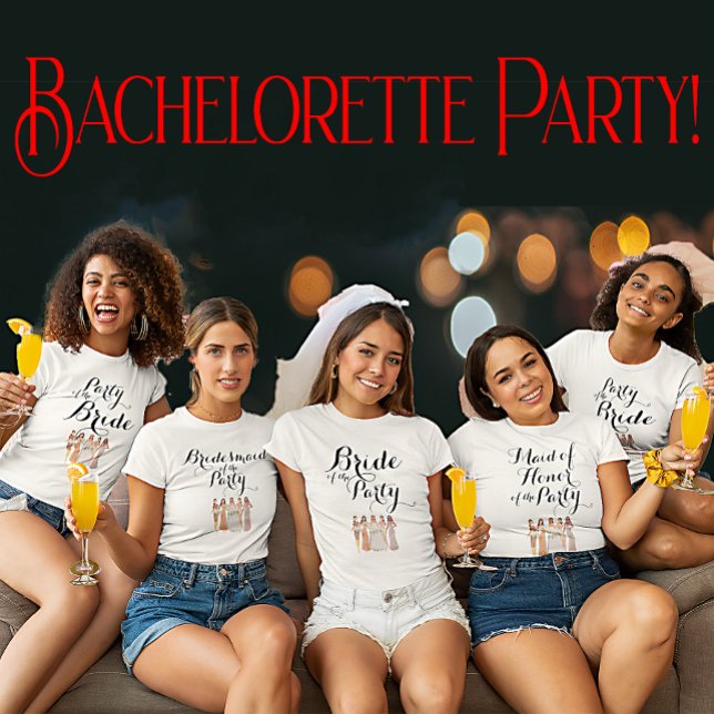 Customisable Bridesmaid of the Party Bachelorette T-Shirt (Creator Uploaded)