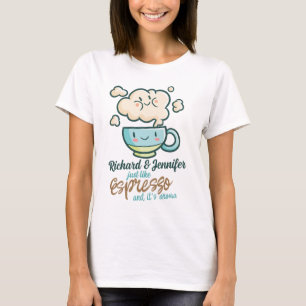 Customisable Brighten Your Mood with Espresso T-Sh T-Shirt