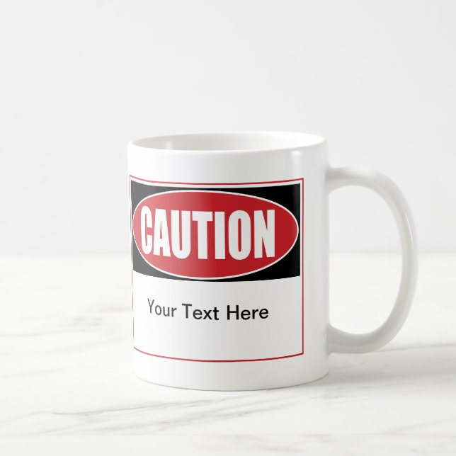 Customisable Caution Sign Coffee Mug (Right)