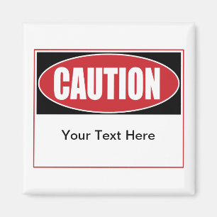 Customisable Caution Sign Magnet