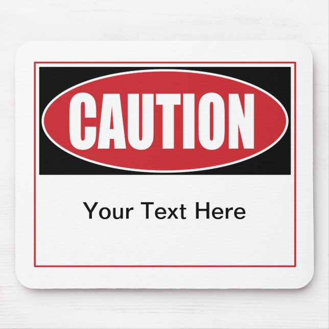 Customisable Caution Sign Mouse Pad (Front)