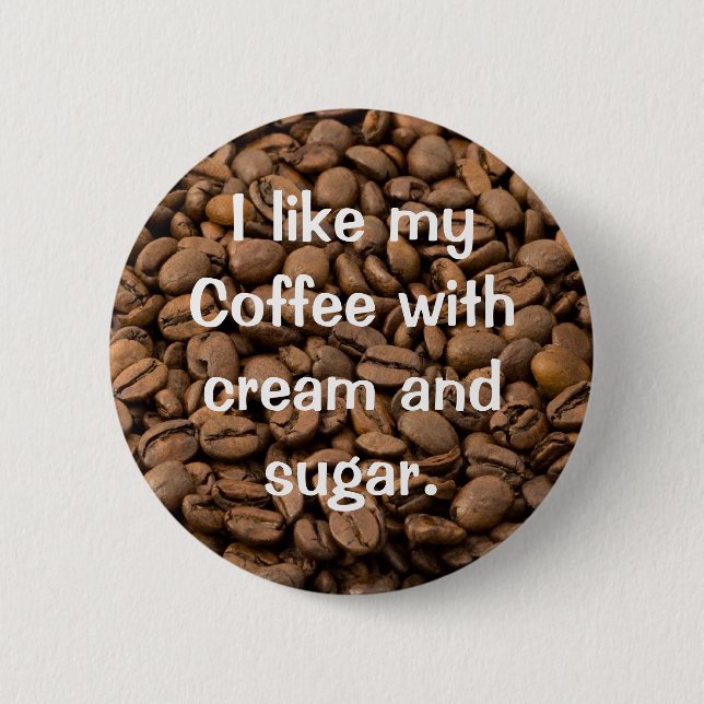 Customisable Coffee Button (Front)