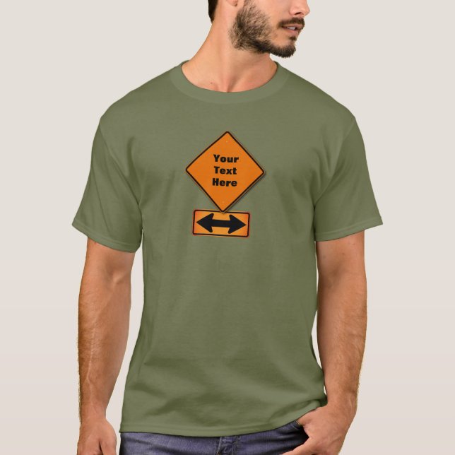 Customisable Construction Sign + Arrows T-Shirt (Front)