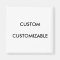 Customisable Customise Custom  Blank