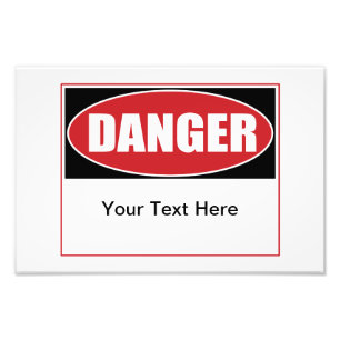 Customisable Danger Sign