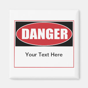 Customisable Danger Sign Magnet