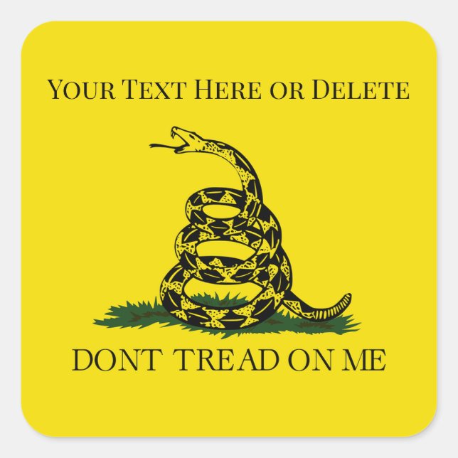 Customisable Don't Tread on Me Snake Gadsden Flag Square Sticker (Front)