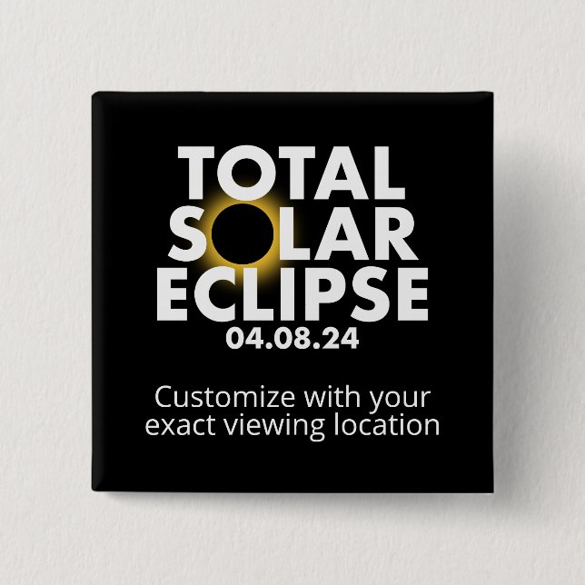 Customisable Eclipse 2024 15 Cm Square Badge (Front)