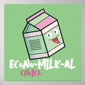 Customisable "Econo-Milk-al Choice" Poster