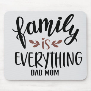 Customisable family is everything quote mouse pad