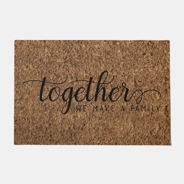 Customisable Faux Coir Together We Make a Family Doormat (Front)
