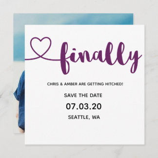 Customisable Finally Getting Hitched. Invitation