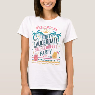 Customisable Fort Lauderdale Bachelorette Party T- T-Shirt