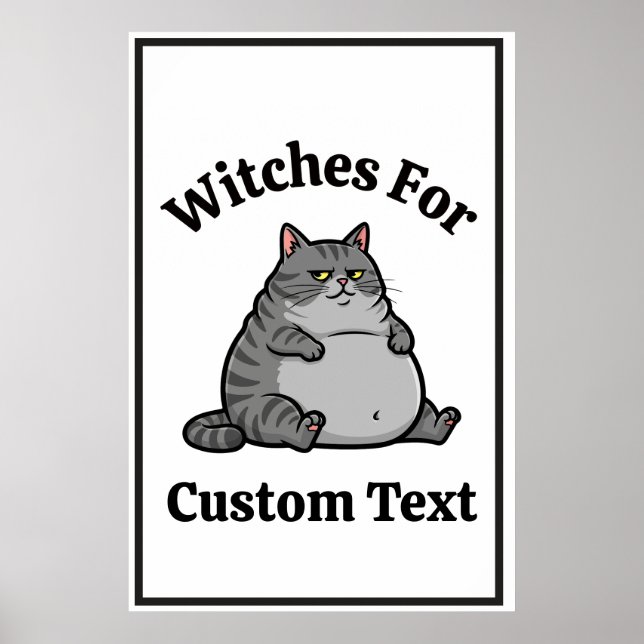 Customisable Funny Cat Lover Feminist Gift Whimsy Poster (Front)
