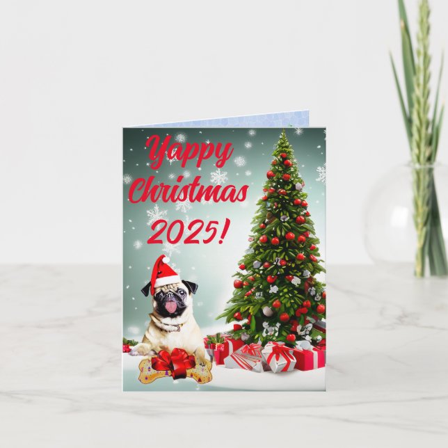 Customisable Funny Pug Dog Yappy Xmas Card (Front)
