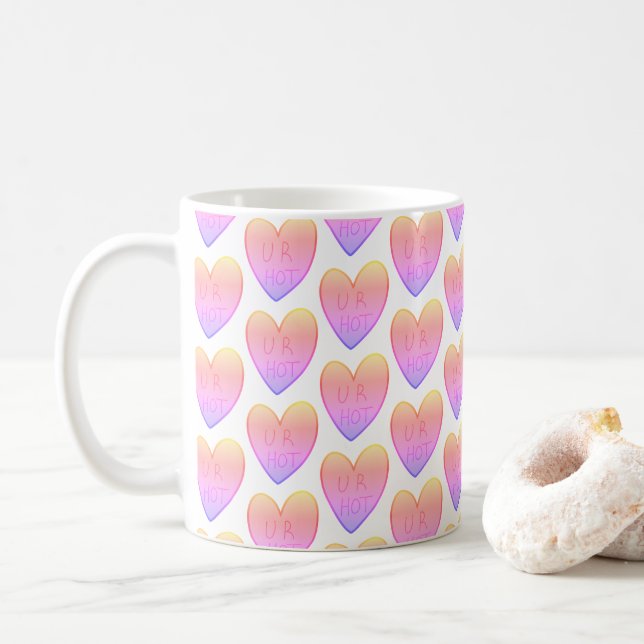 Customisable Funny U R Hot Candy Hearts Coffee Mug (With Donut)