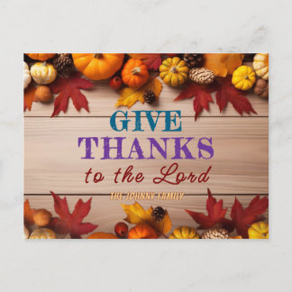 Customisable " GIVE THANKS to the Lord " Postcard