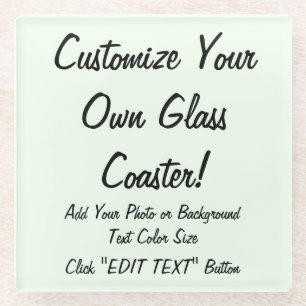 Customisable Glass Coaster by YOU!