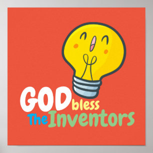 Customisable God bless the inventors Poster