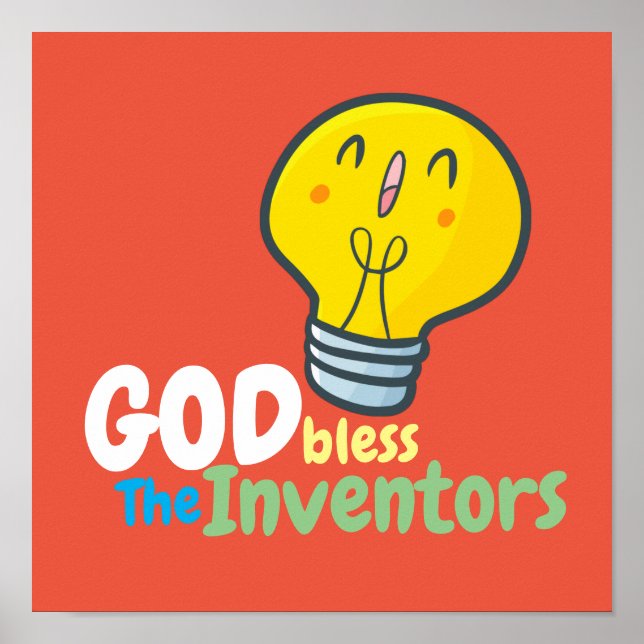 Customisable God bless the inventors Poster (Front)