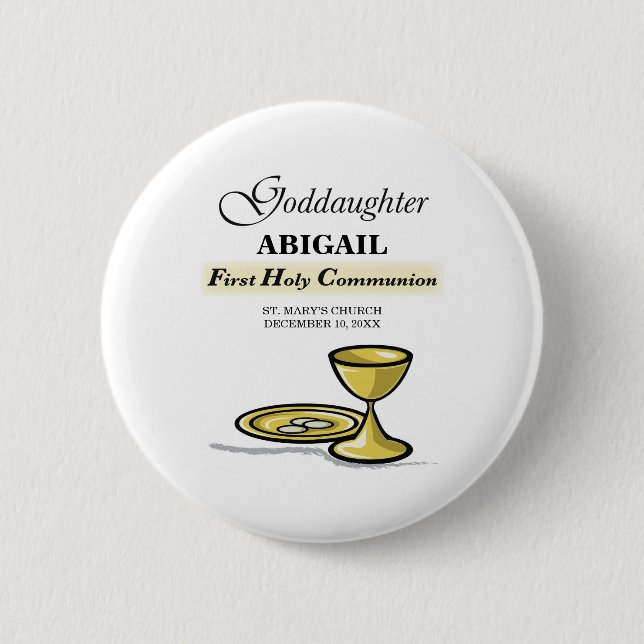 Customisable, Goddaughter First Communion Chalice 6 Cm Round Badge (Front)