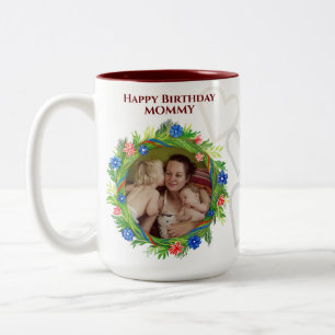 Customisable Happy Birthday Mummy Floral Wreath Two-Tone Coffee Mug