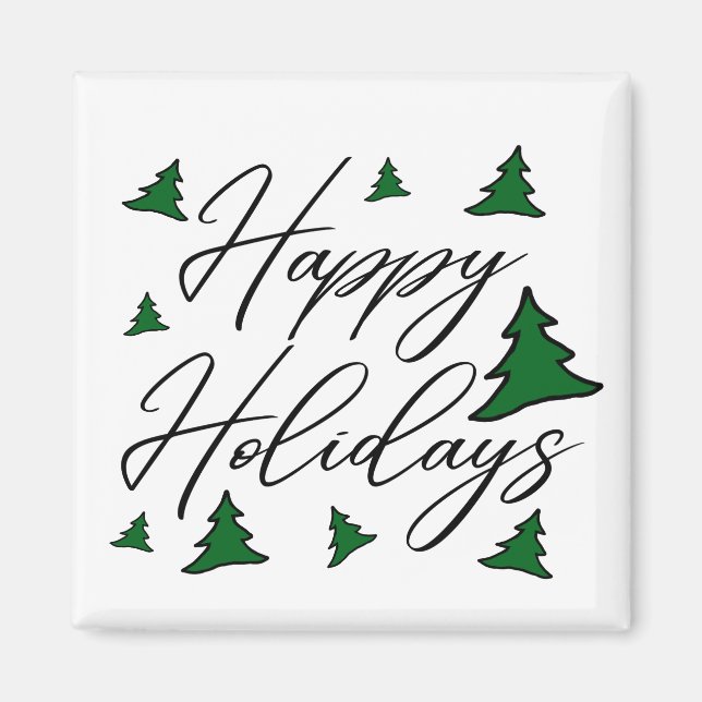 Customisable Happy Holidays with Trees Magnet (Front)