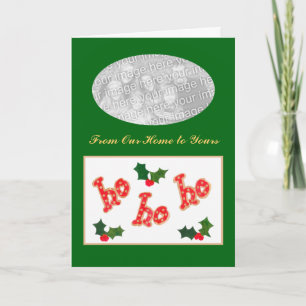 Customisable 'Ho Ho Ho' Christmas Photo Card