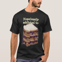 Customisable Hopelessly addicted to PBJ Sandwiches