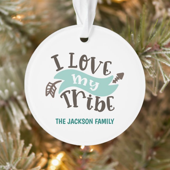 Customisable I love my tribe Ornament (Tree)