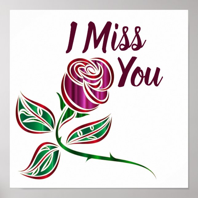Customisable I miss you glittery rose custom Poster (Front)