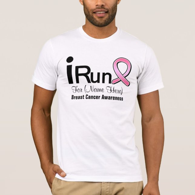 Customisable I Run For Breast Cancer Awareness T-Shirt (Front)