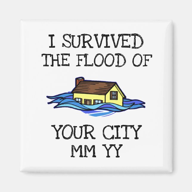 Customisable I survived the flood Magnet (Front)