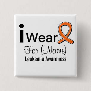 Customisable I Wear a Leukaemia Ribbon 15 Cm Square Badge