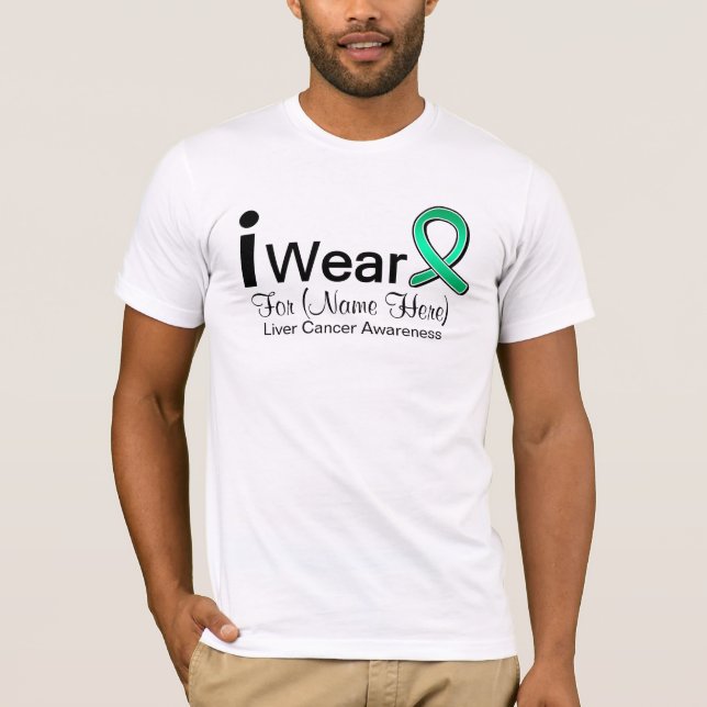 Customisable I Wear Liver Cancer Ribbon T-Shirt (Front)