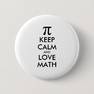 Customisable Internet meme KEEP CALM and LOVE MATH 6 Cm Round Badge